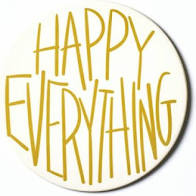 Happy Everything