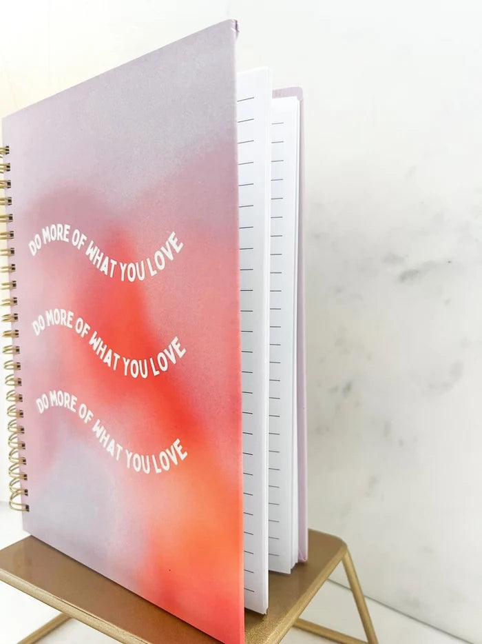Do More of What You Love Spiral Notebook