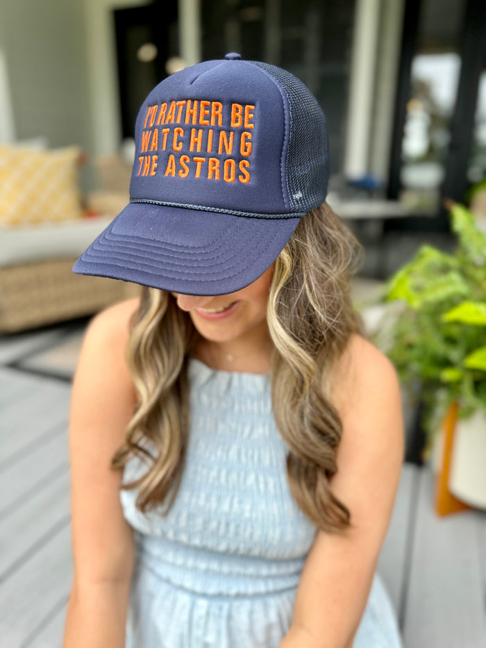 I'd Rather Be watching the Astros Navy Trucker Hat