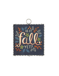 Mini "Is it Fall Yet" Print