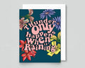 Thunder Only Happens When It Is Raining Card